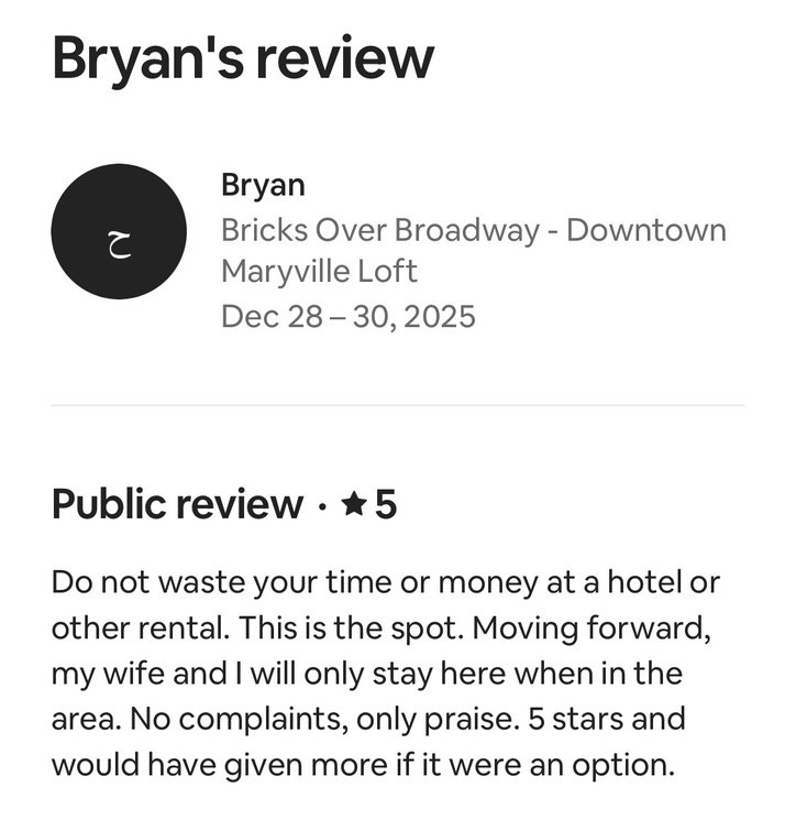Bryan's 5-star public review recommending a Bricks Over Broadway downtown Maryville loft over a hotel